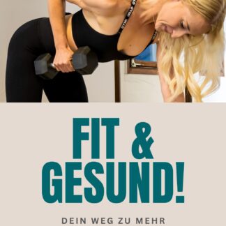Fit & Gesund! Dein E-Book